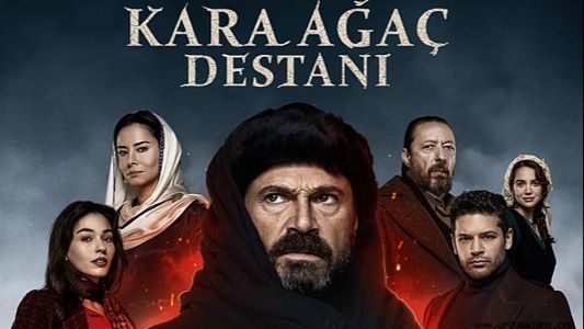 Kara Ağaç Destanı dizi resmi