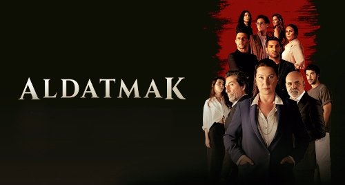 Aldatmak dizi resmi